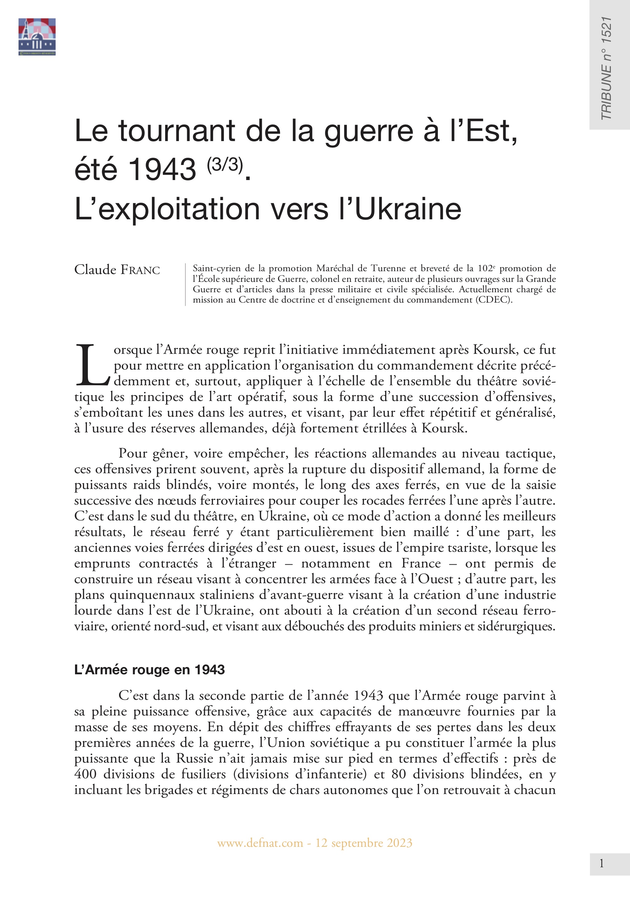 Le tournant de la guerre à l’Est, été 1943 (3/3) – L’exploitation vers l’Ukraine (T 1521)
